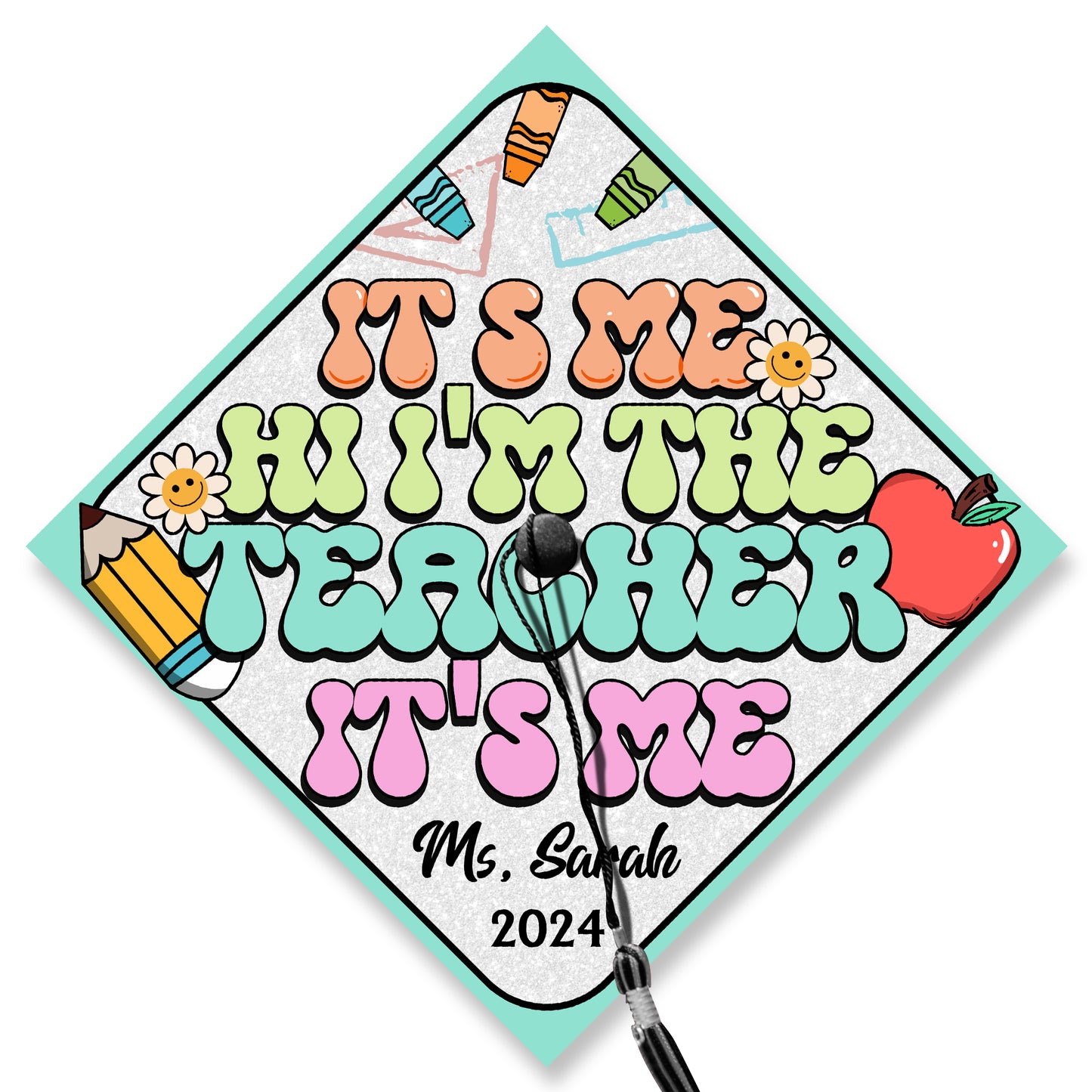 Its Me Hi Im the Teacher Printed Graduation Cap Topper, Customized Future Teacher Grad Cap Decoration