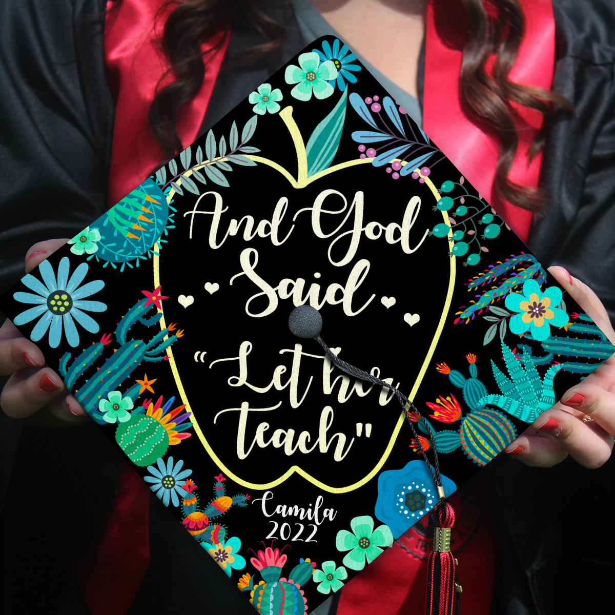 And God Said "Let Her Teach" Graduation Printed Grad Cap Topper, Gift for Teacher, Class of 2024