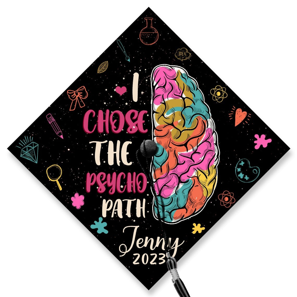 I Chose The Psycho Path Graduation Cap Decoration, Gifts for Psychologist, Class of 2024