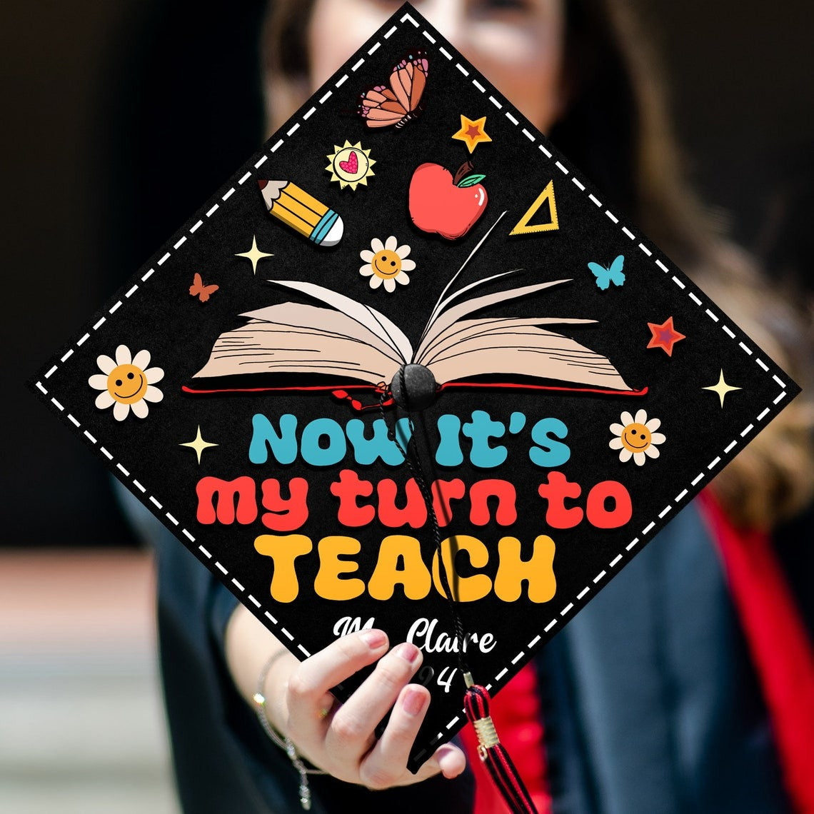Now It's My Turn To Teach Graduation Cap Topper, Gifts for Teacher, Class of 2024