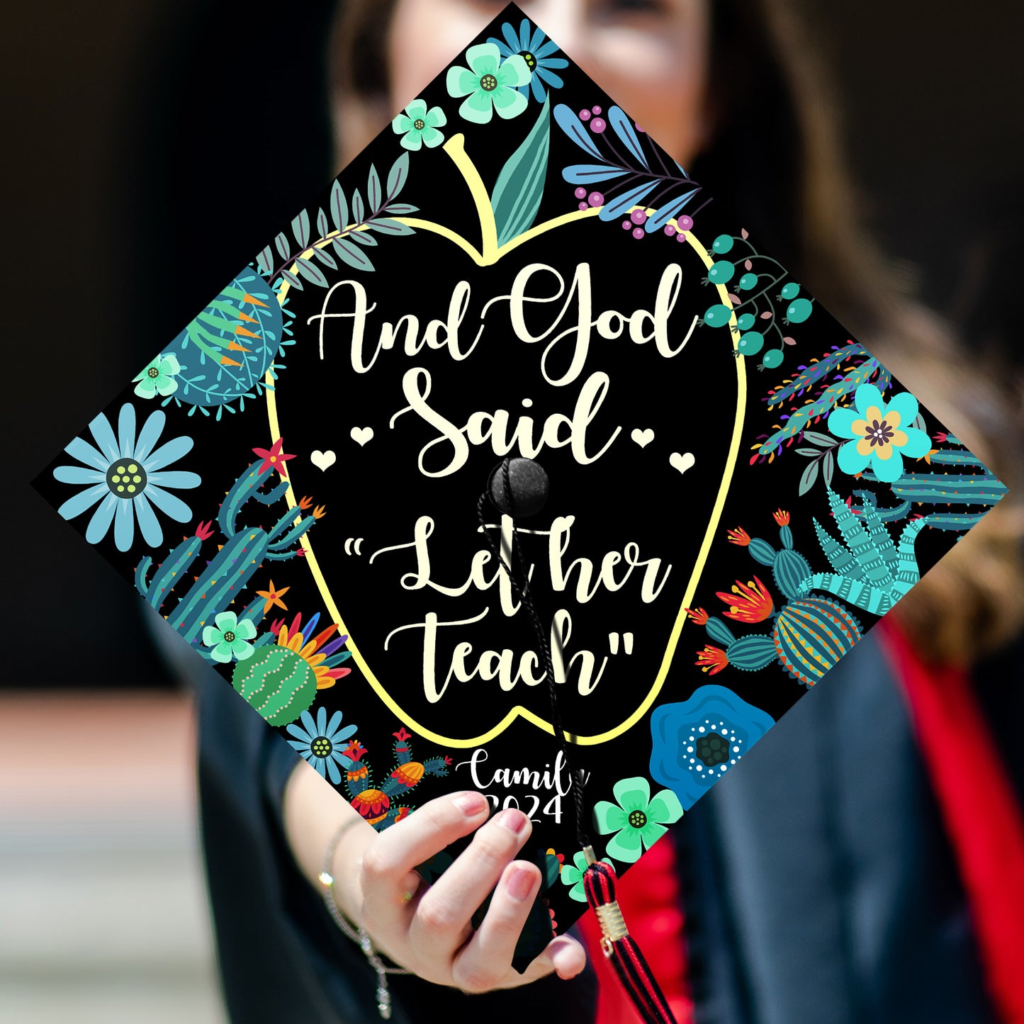 And God Said "Let Her Teach" Graduation Printed Grad Cap Topper, Gift for Teacher, Class of 2024