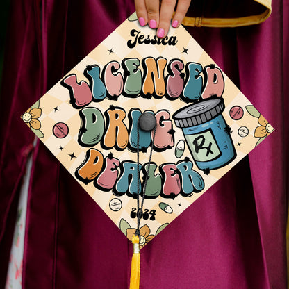 Licensed Drug Dealer Graduation Cap Topper, Customize Pharmacist Grad Cap, Pharmacy Graduation Gift, Class Of 2024