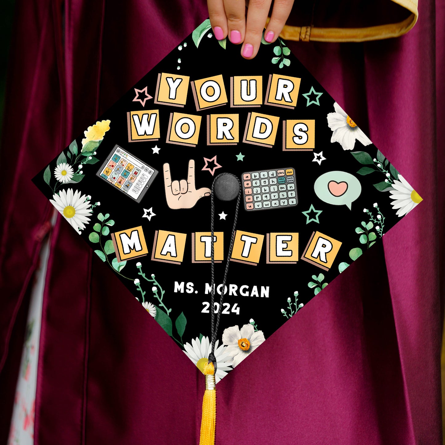 Your Words Matter Printed Graduation Cap, Gift for Teacher, Special Education Gift