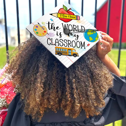 The World is My Classroom Cap Topper Decoration, Gift for Teacher, Class of 2024
