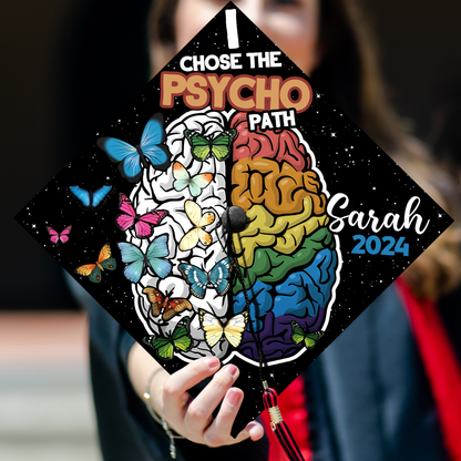 I Chose The Psycho Path Graduation Cap Topper, Psychology Nursing Cap for Graduation, Future Nurse Gift, Class of 2024
