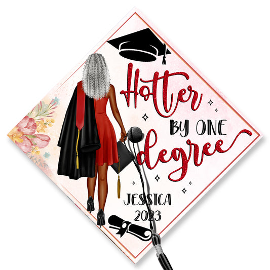 Personalized Hotter By One Degree Grad Cap Topper