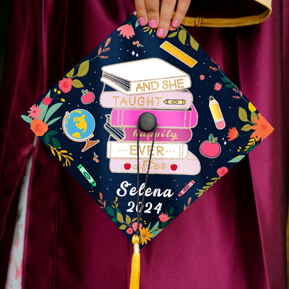 And She Taught Happily Ever After Graduation Cap Decoration, Gifts for Teacher, Class of 2024