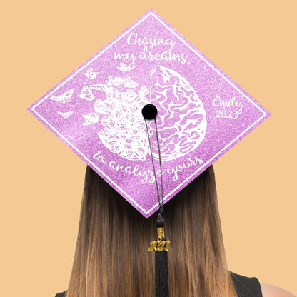 Chasing My Dreams To Analyze Yours Graduation Cap Topper, Gifts for Psychologist, Class of 2024