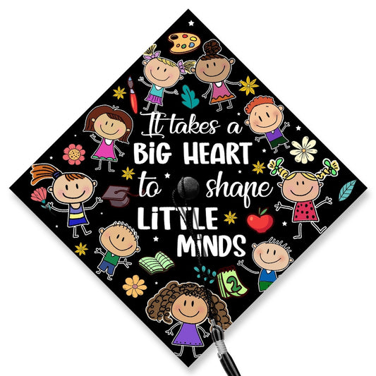 It Takes A Big Heart To Shape Little Minds Grad Cap Topper, Gifts for Teacher, Class of 2024