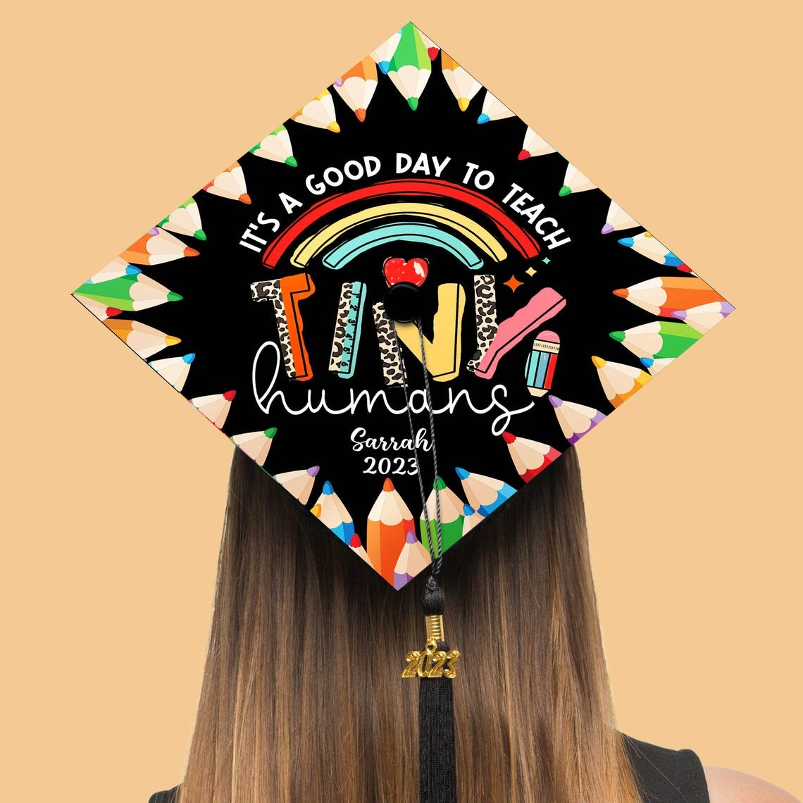 It's A Good Day To Teach Tiny Humans Grad Cap Topper, Gifts for Teacher, Class of 2024