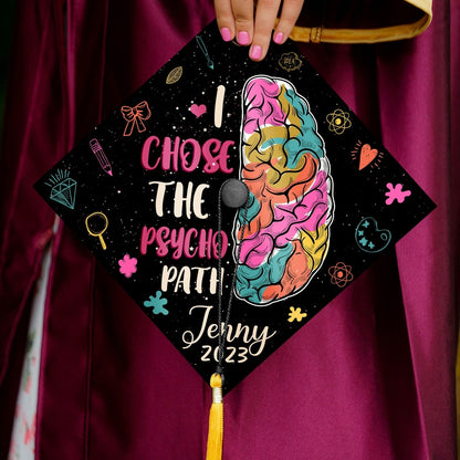 I Chose The Psycho Path Graduation Cap Decoration, Gifts for Psychologist, Class of 2024