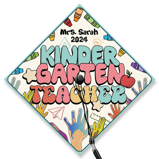 Kindergarten Teacher Graduation Cap Topper, Gifts for Teacher, Class of 2024