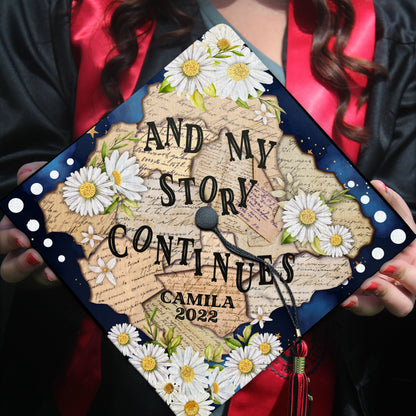 And My Story Continues Printed Grad Cap Topper, Motivative Grad Cap Topper - SP10013