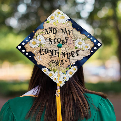 And My Story Continues Printed Grad Cap Topper, Motivative Grad Cap Topper - SP10013